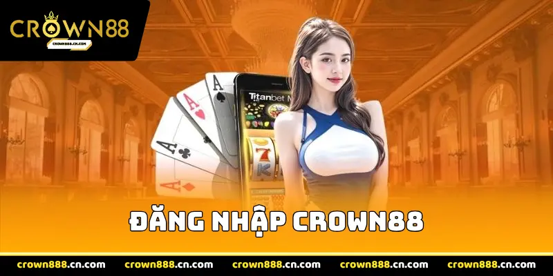Đăng nhập crown88