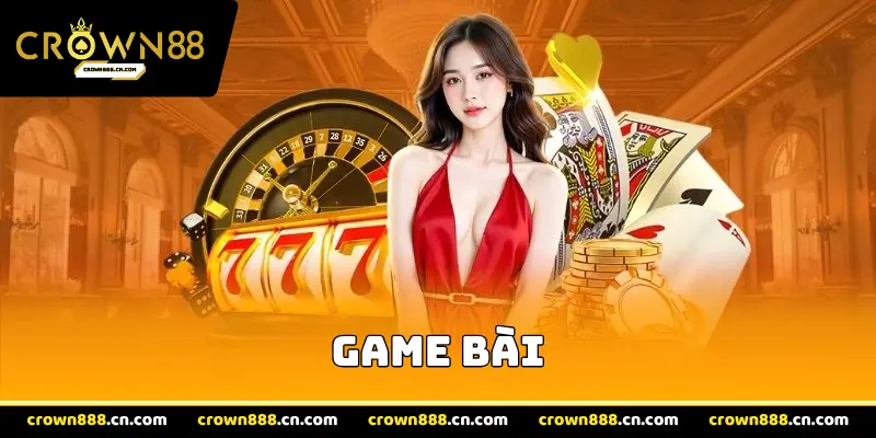 Giới Thiệu Đại Sảnh Game Bài Uy Tín