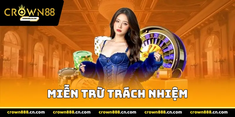 miễn trừ trách nhiệm