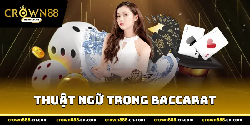 Thuật ngữ trong Baccarat
